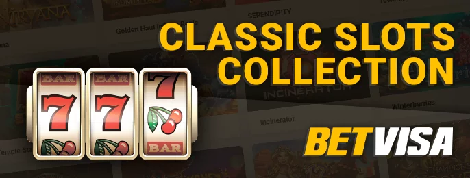 Classic slots at BetVisa - what need to know